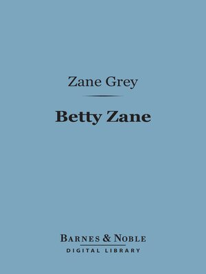 cover image of Betty Zane (Barnes & Noble Digital Library)